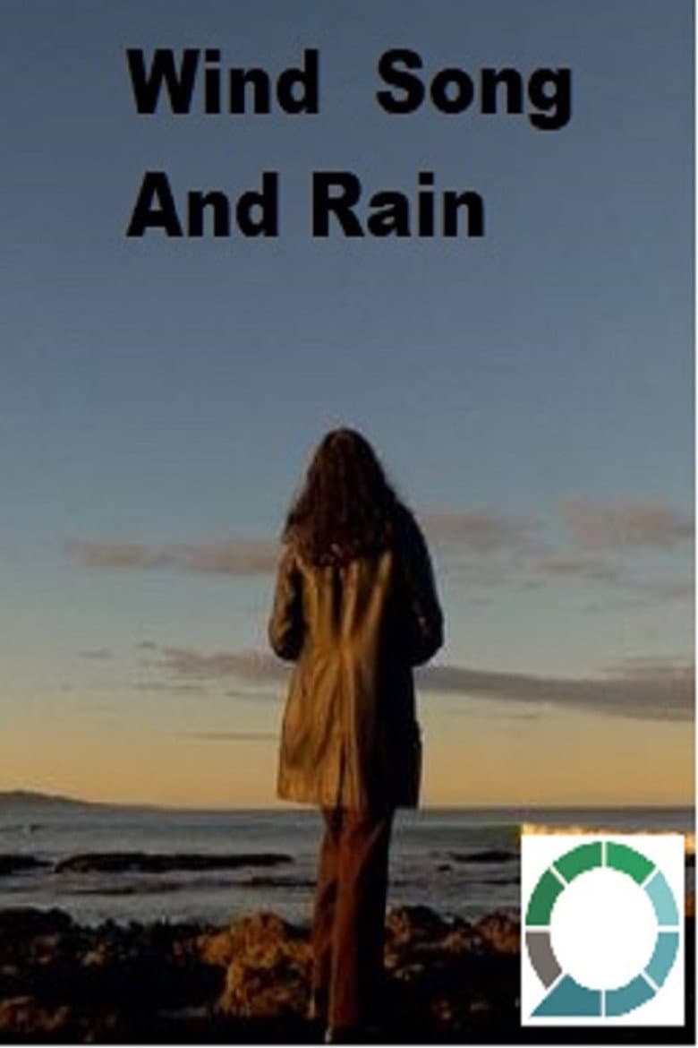 Wind Song and Rain - a short documentary poster