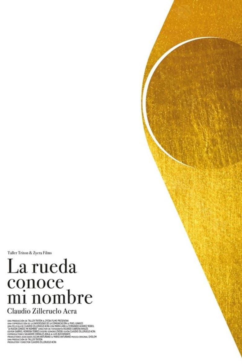 La rueda conoce mi nombre poster