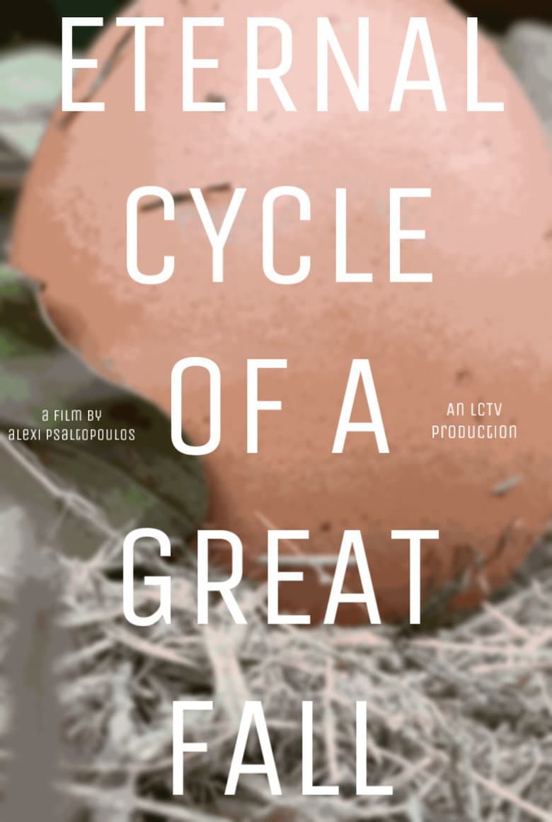 Eternal Cycle of a Great Fall poster