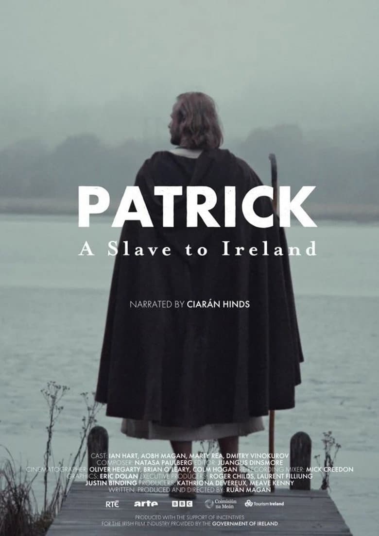 Patrick: A Slave To Ireland poster