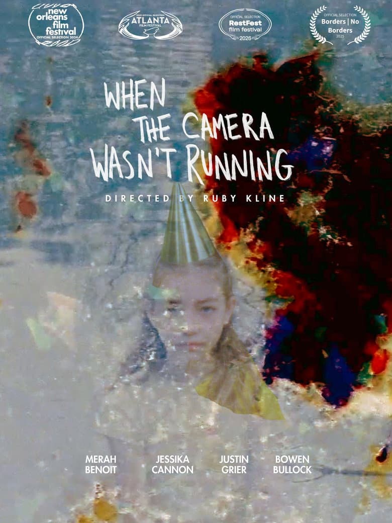 When the Camera Wasn't Running poster