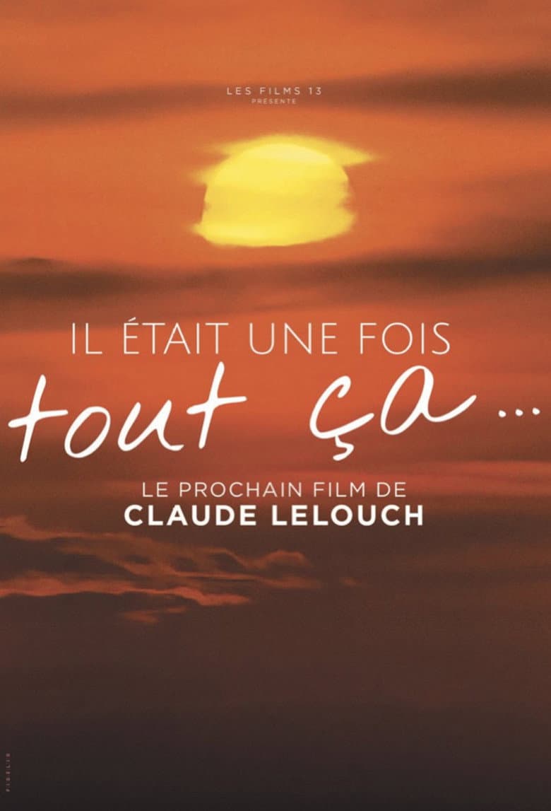 Il était une fois tout ça poster