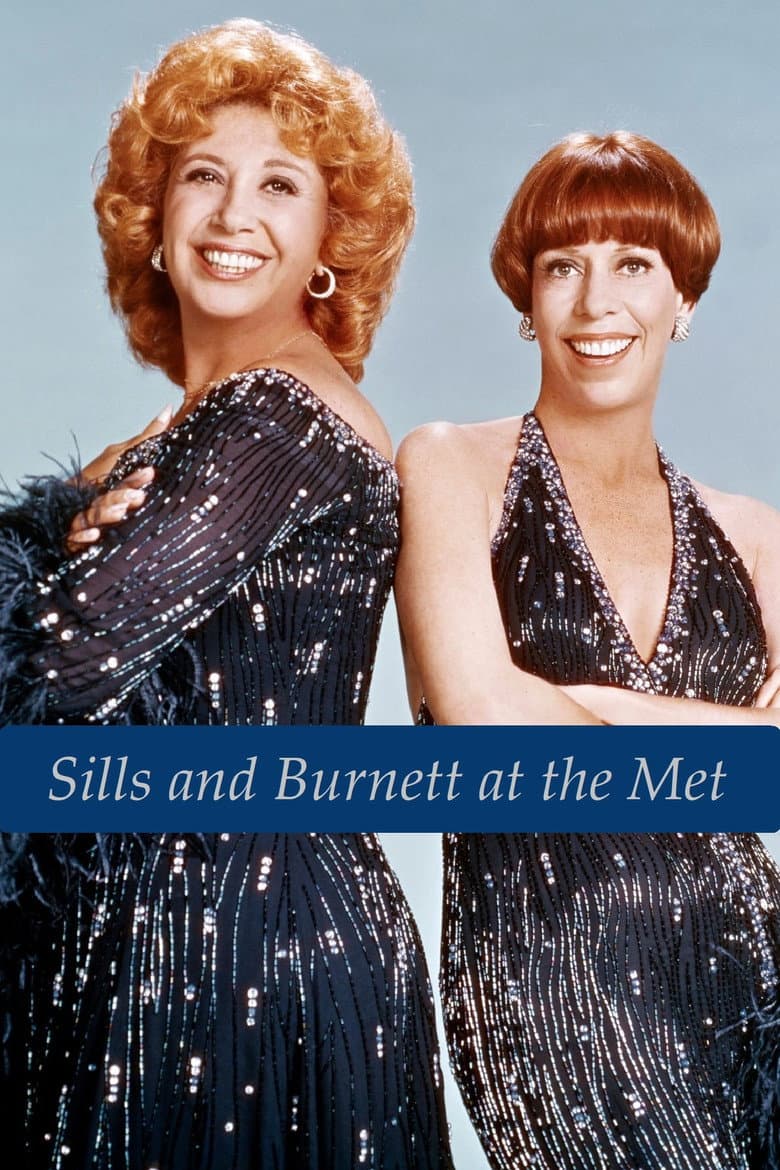Sills and Burnett at the Met poster