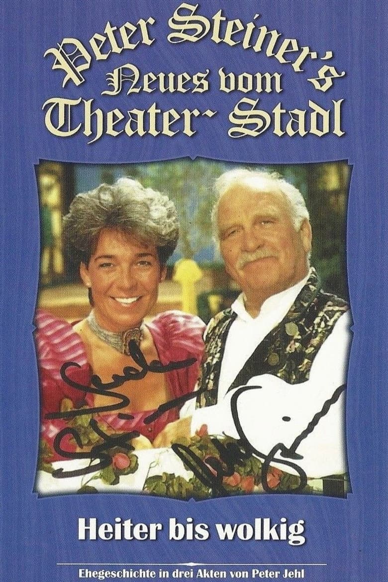 Peter Steiners Theaterstadl - Heiter bis wolkig poster