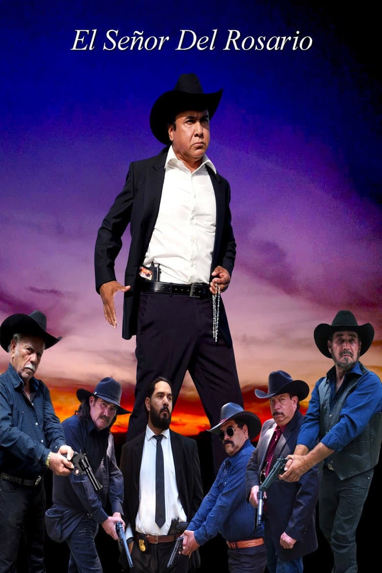 El Señor Del Rosario poster
