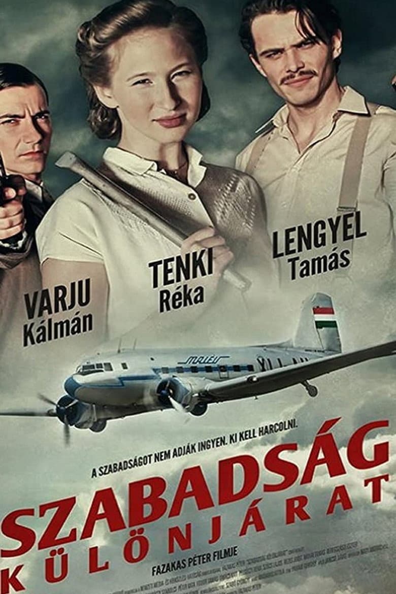 Szabadság - Különjárat poster
