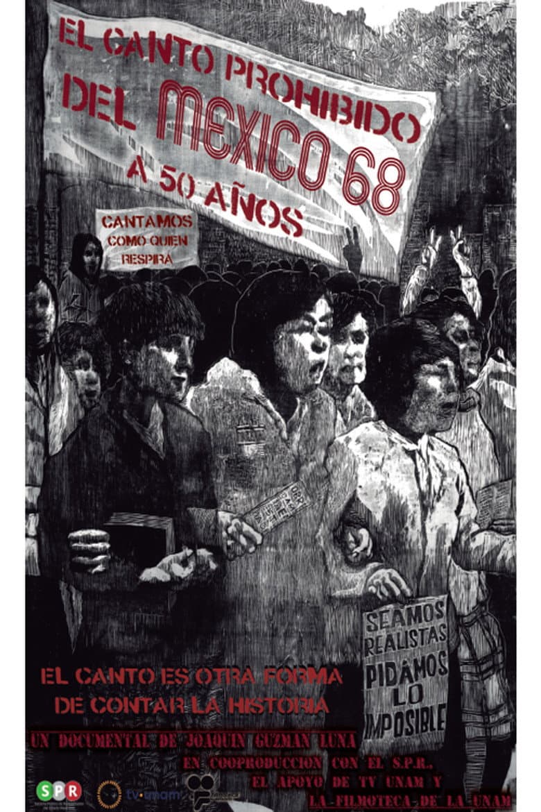 The Forbidden Chant of Mexico '68...50 Years After poster