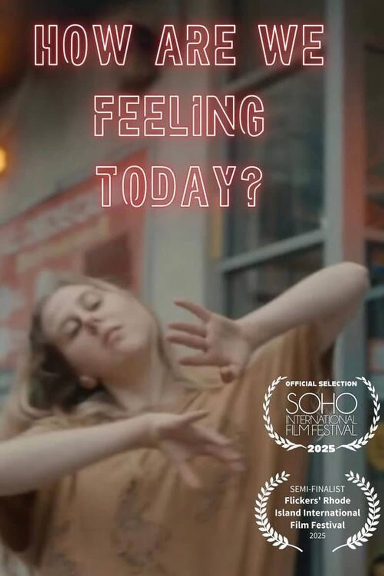 How Are We Feeling Today? poster