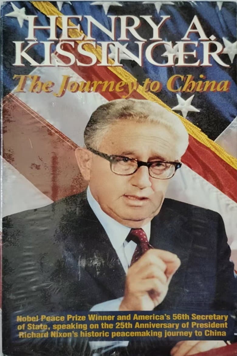 HENRY A. KISSINGER: The Journey to China poster