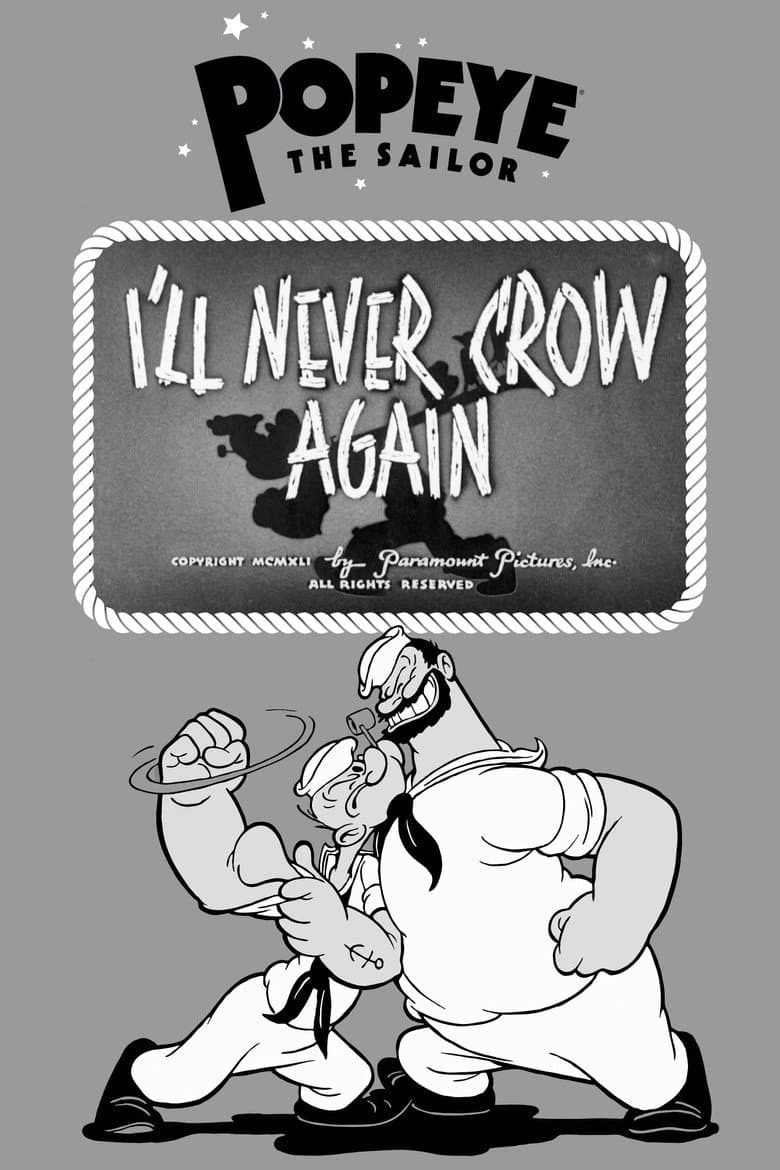 I'll Never Crow Again poster