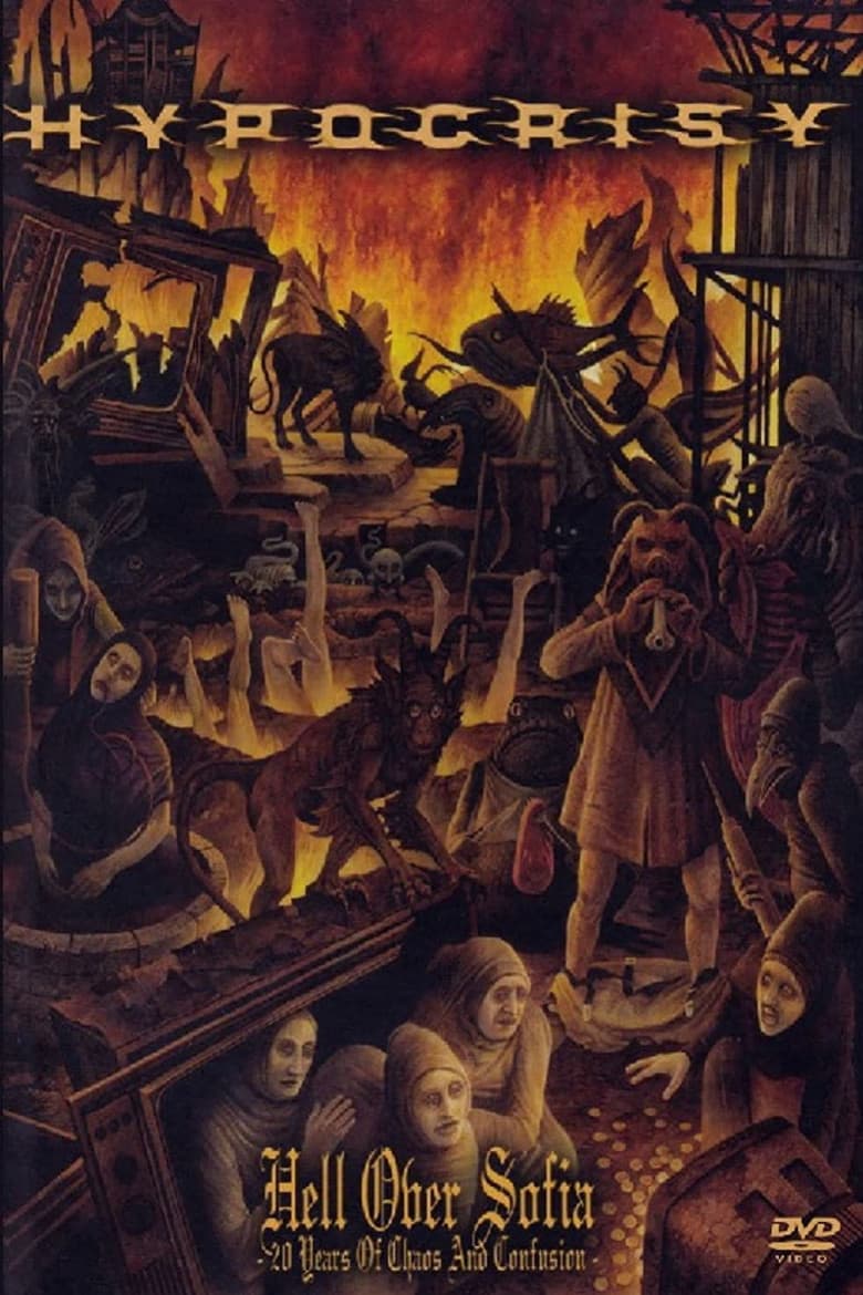Hypocrisy: Hell Over Sofia - 20 Years of Chaos and Confusion poster