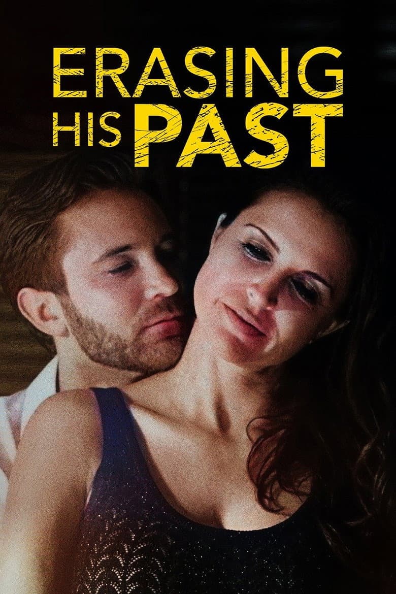 Erasing His Dark Past poster