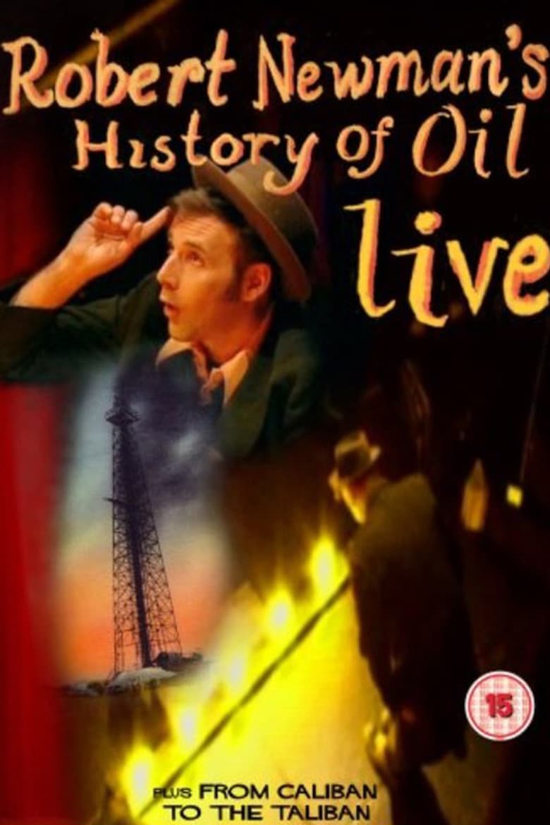 Robert Newman's History of Oil poster