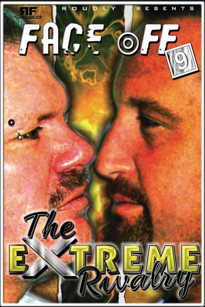 RFVideo Face Off Vol. 9: The Extreme Rivalry poster