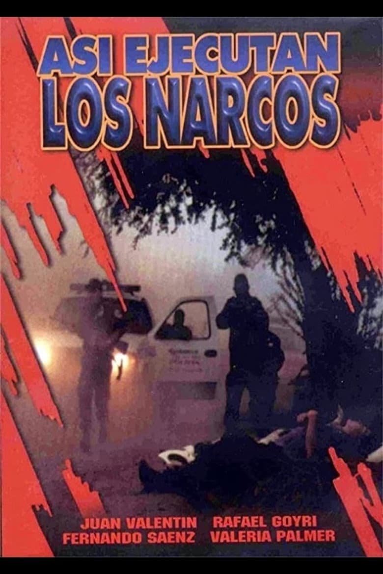 Así ejecutan los narcos poster