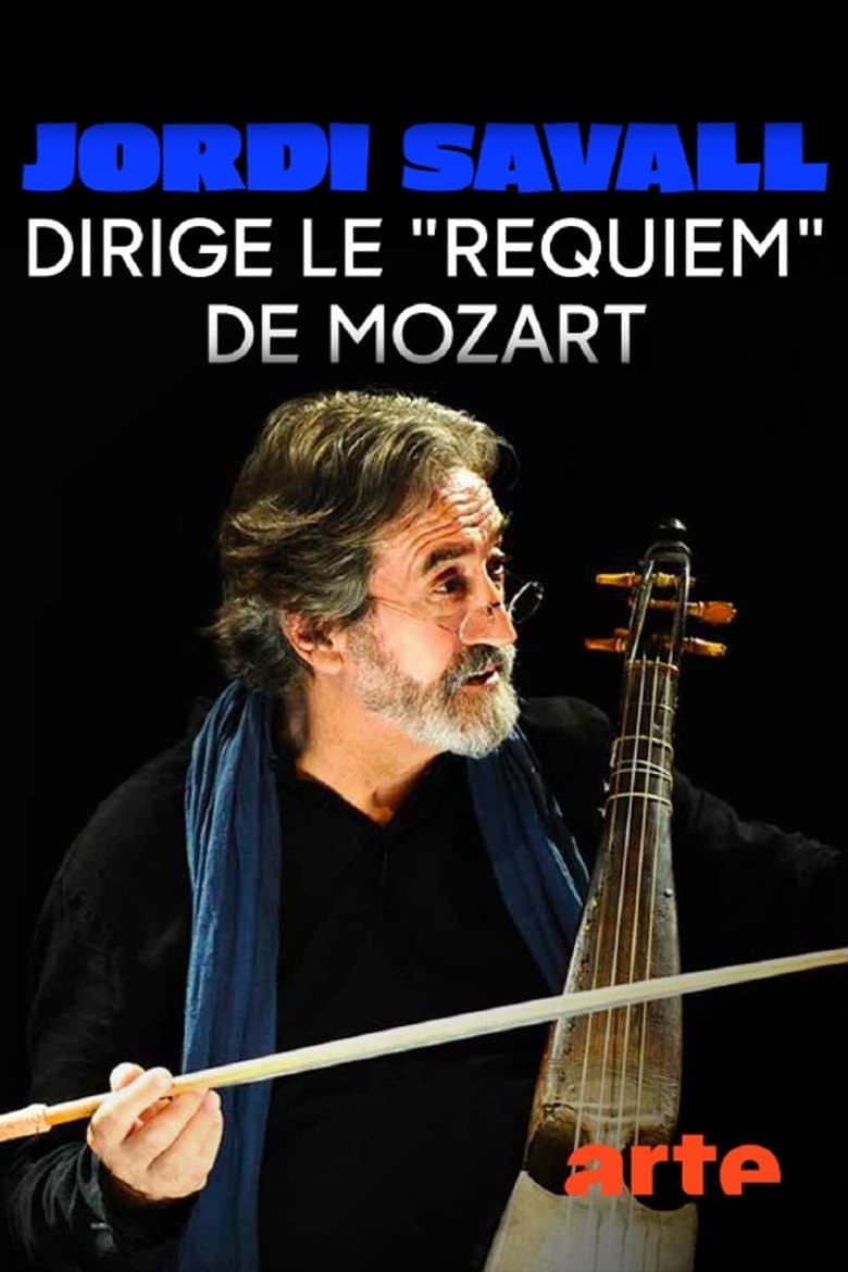 Jordi Savall - Le Requiem de Mozart poster