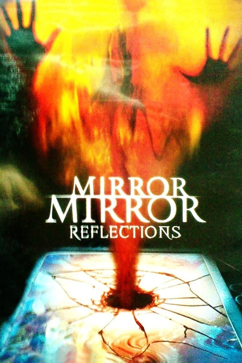 Mirror, Mirror 4: Reflections poster