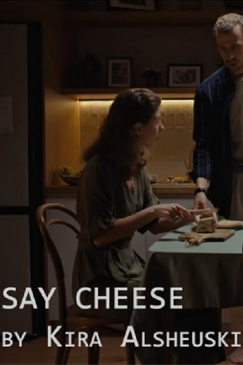 Say Cheese poster