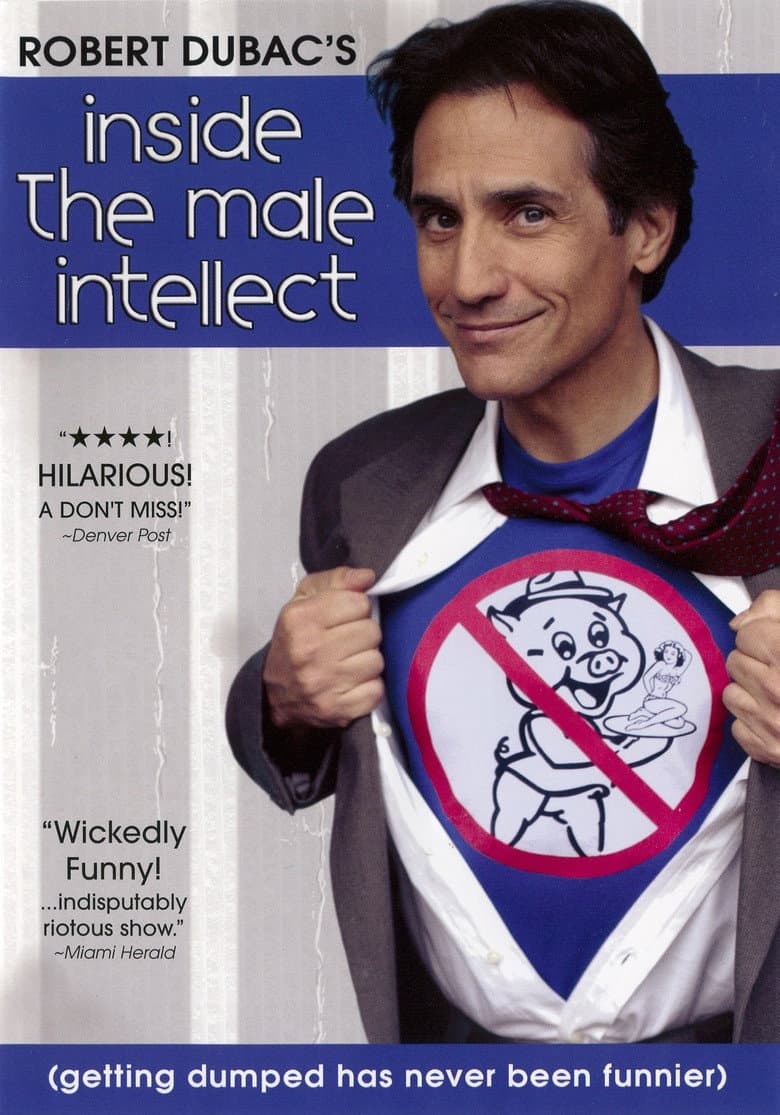 Robert Dubac's Inside The Male Intellect poster