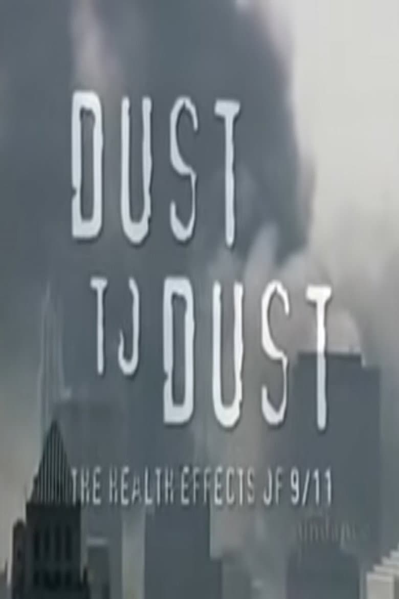 Dust to Dust: The Health Effects of 9/11 poster