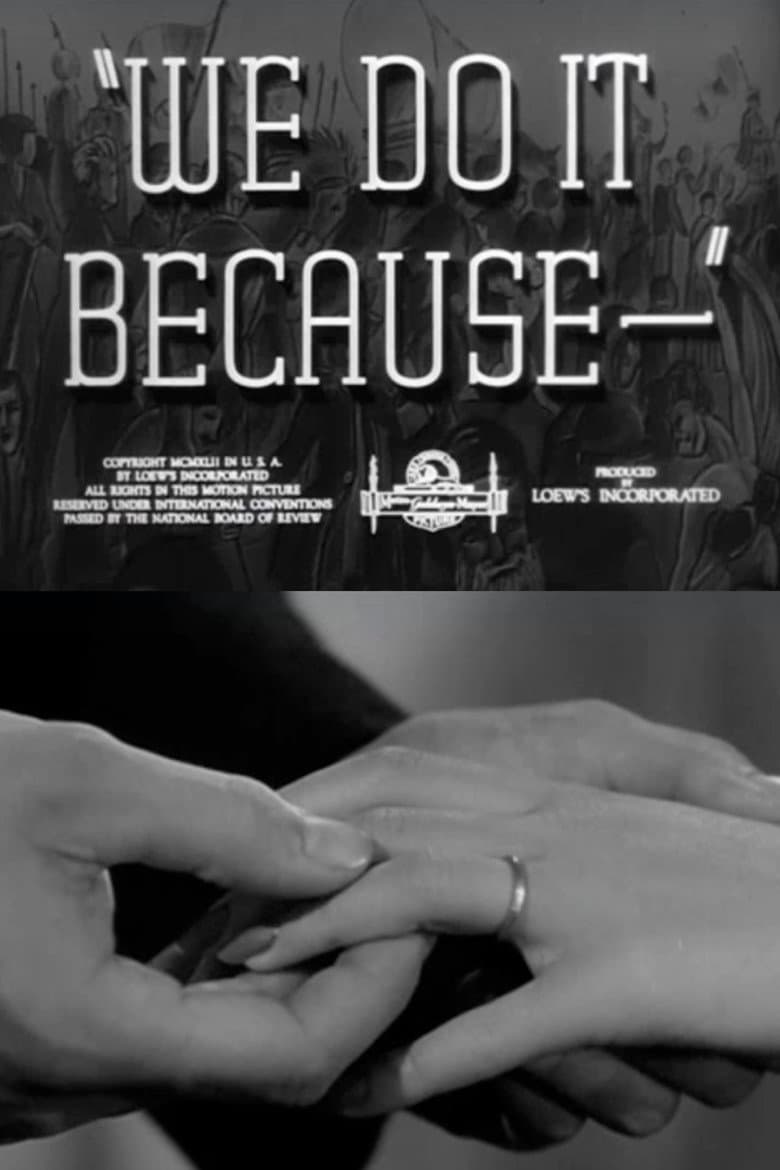 We Do It Because poster