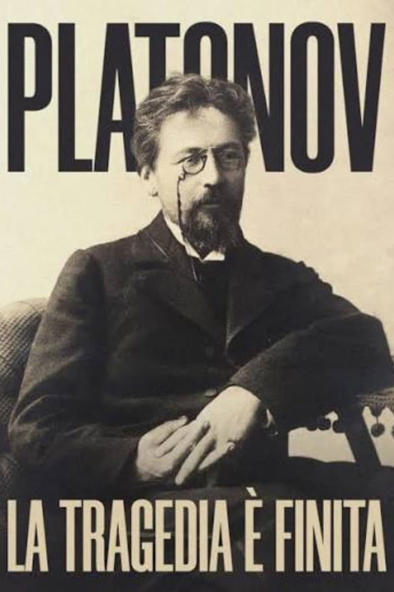 La tragedia è finita, Platonov poster