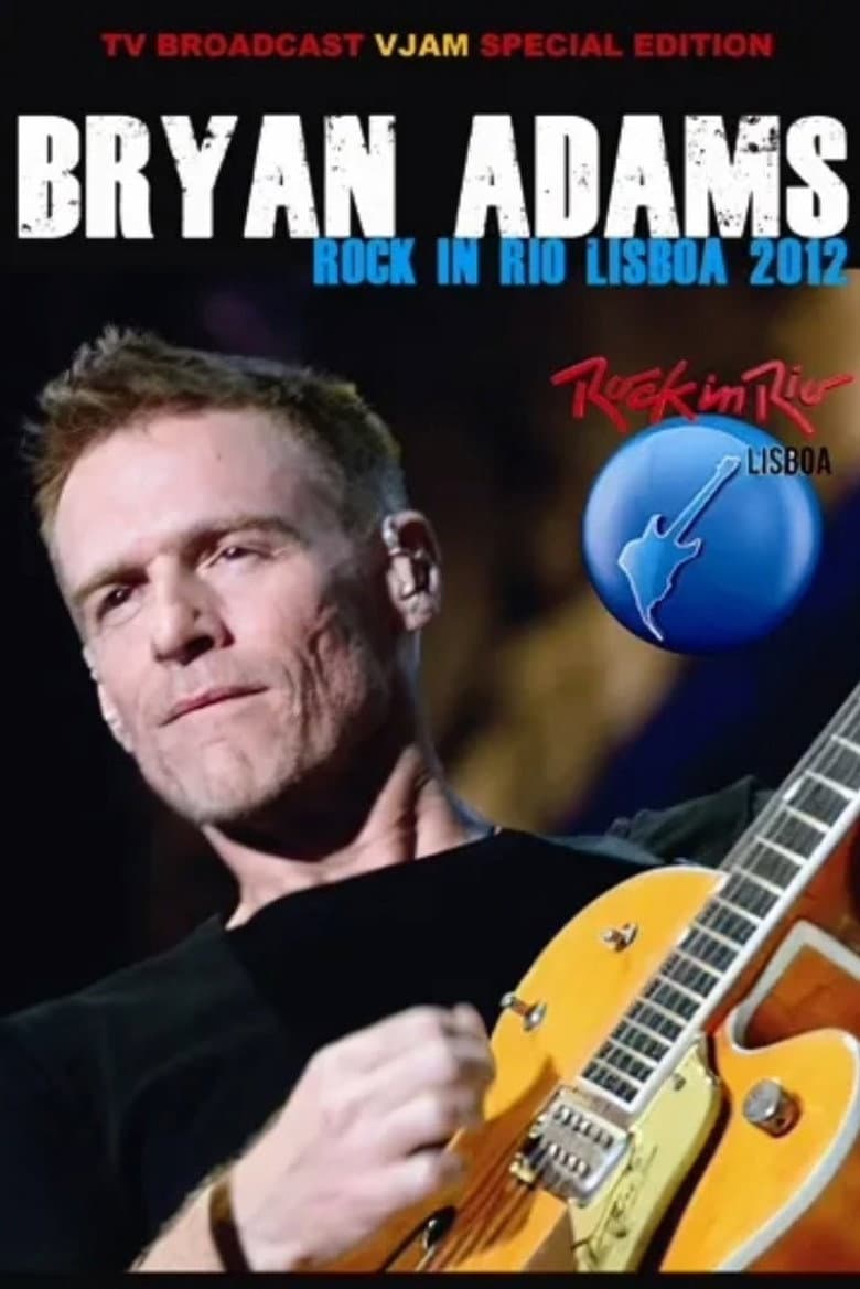 Bryan Adams: Rock In Rio, Lisboa poster