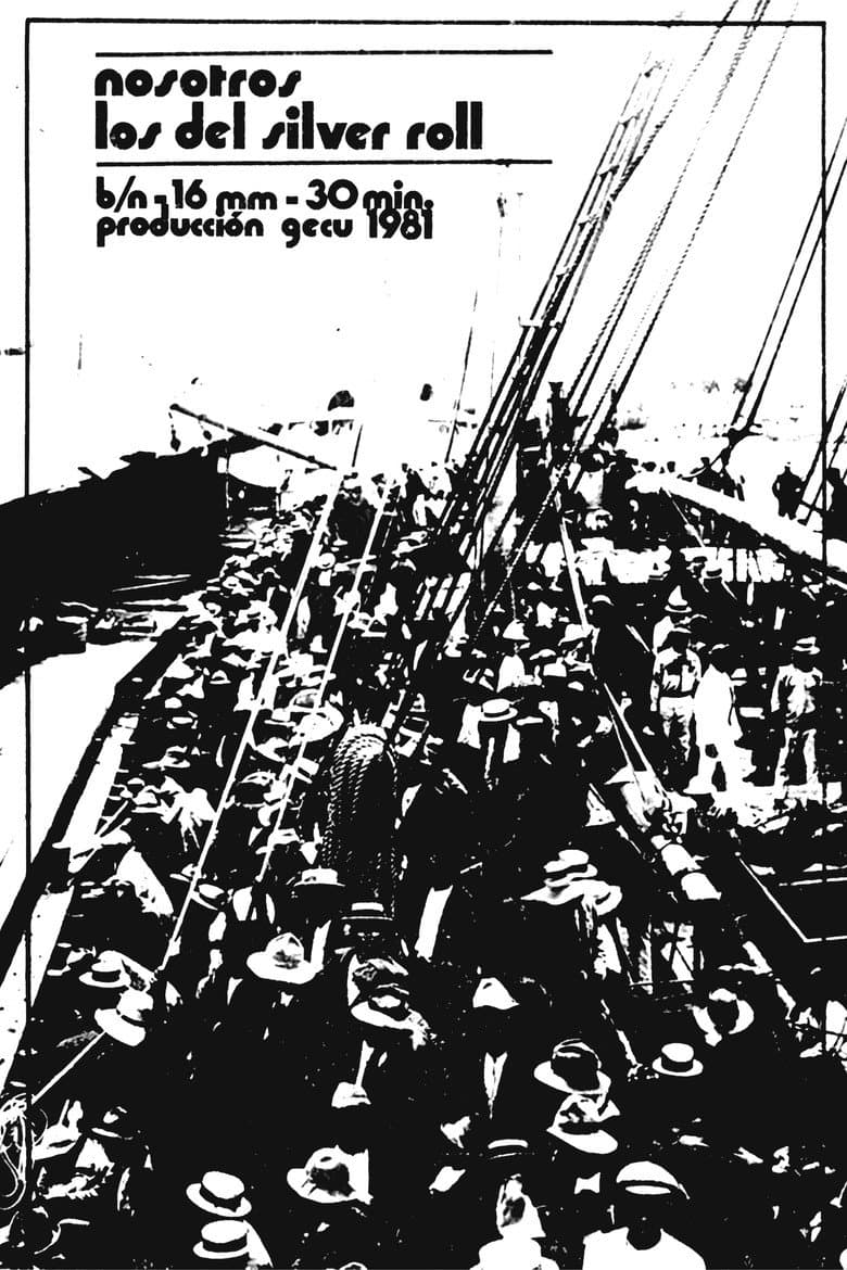 Nosotros los del Silver Roll poster