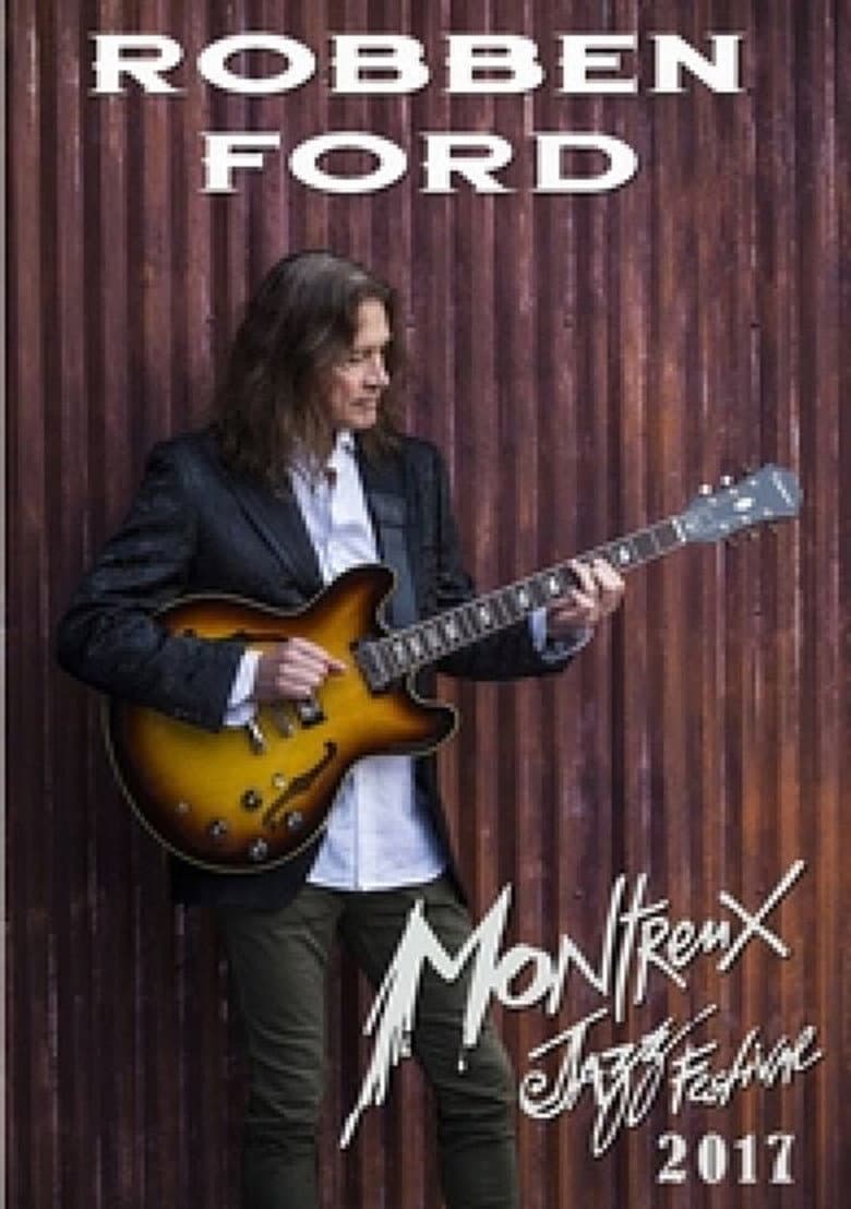 Robben Ford: Montreux Jazz Festival 2016 poster