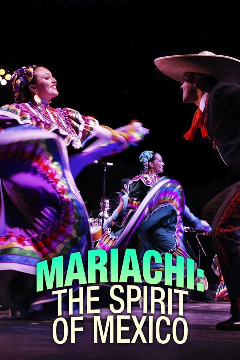 Mariachi: The Spirit of Mexico poster