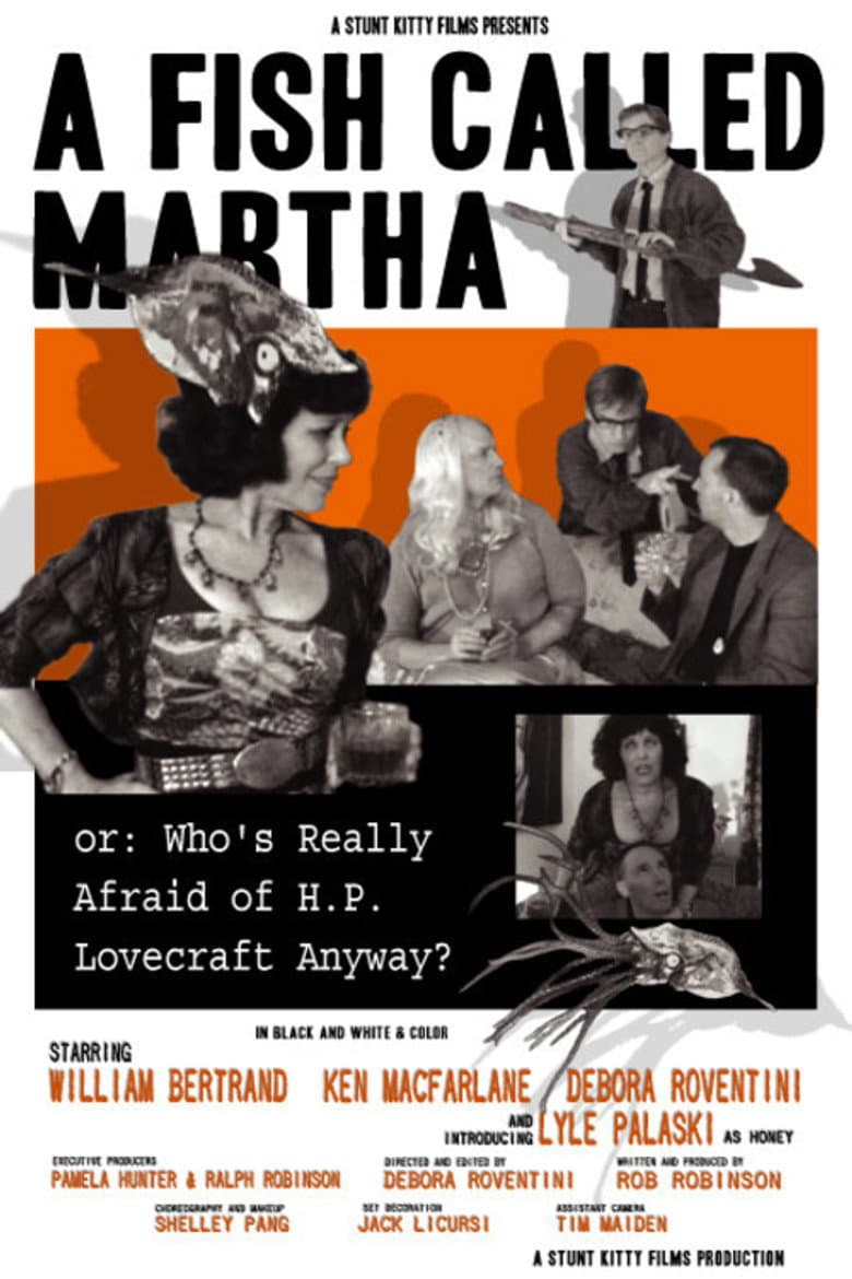 A Fish Called Martha or: Who's Really Afraid of H. P. Lovecraft Anyway? poster