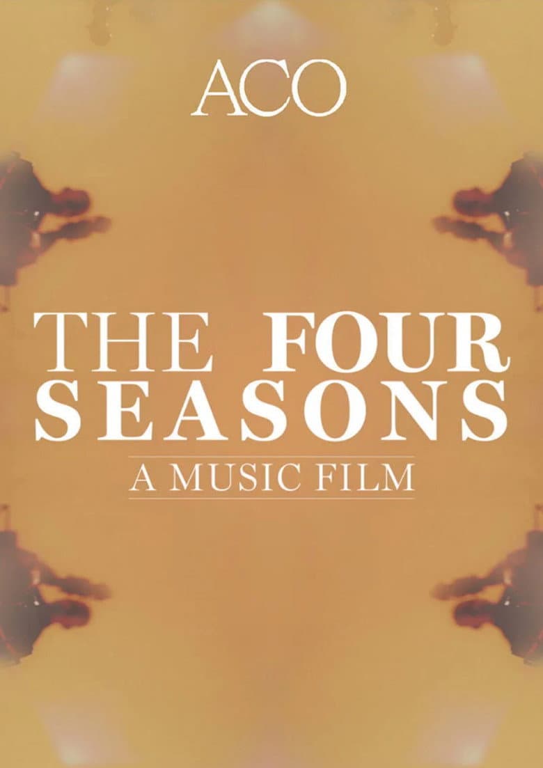 The Four Seasons: A Music Film poster