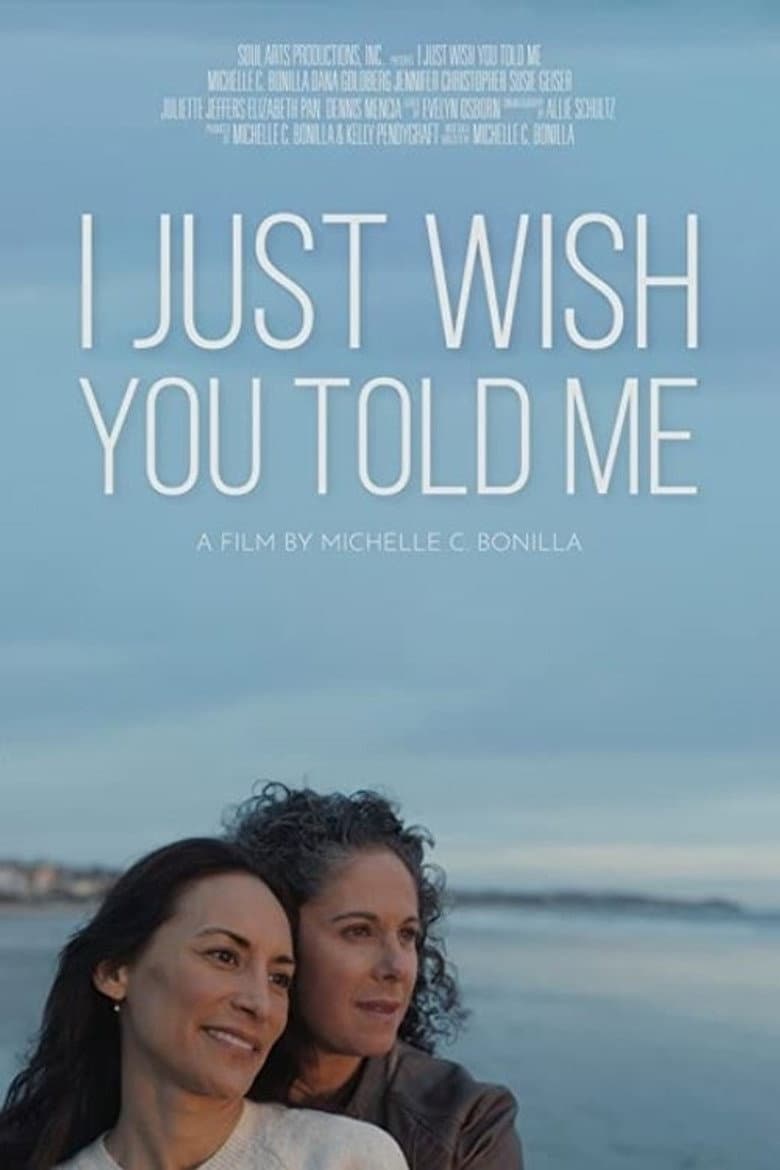 I Just Wish You Told Me poster