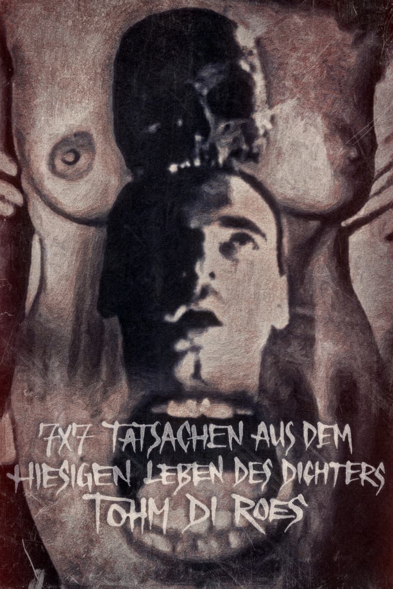 7x7 Facts About the Life of the Poet Tohm di Roes in Present Climes poster