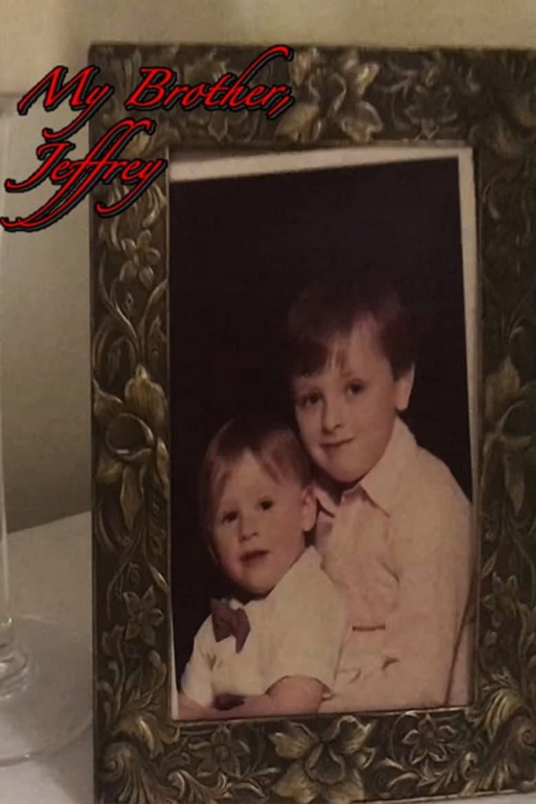 My Brother, Jeffrey poster