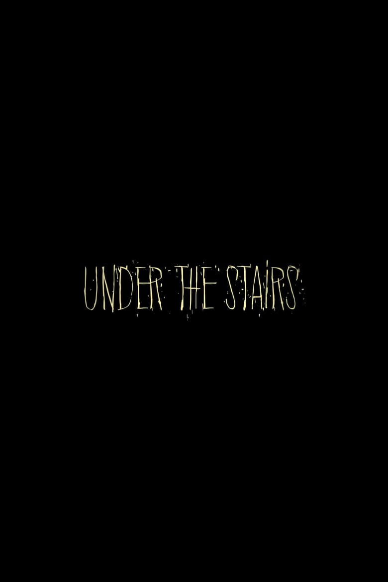Under the Stairs poster