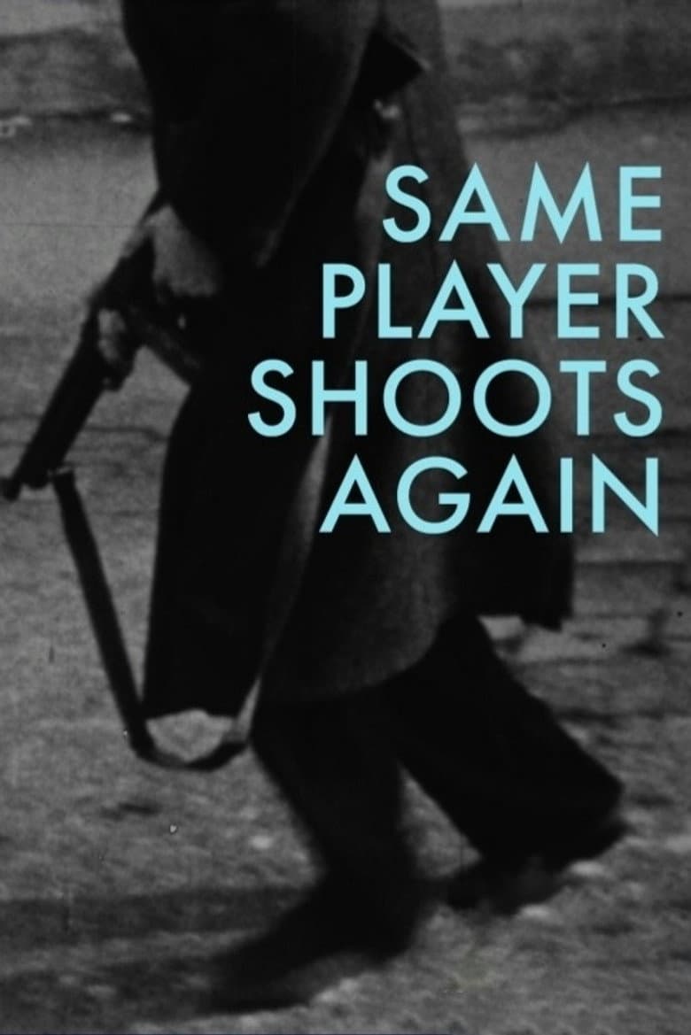 Same Player Shoots Again poster