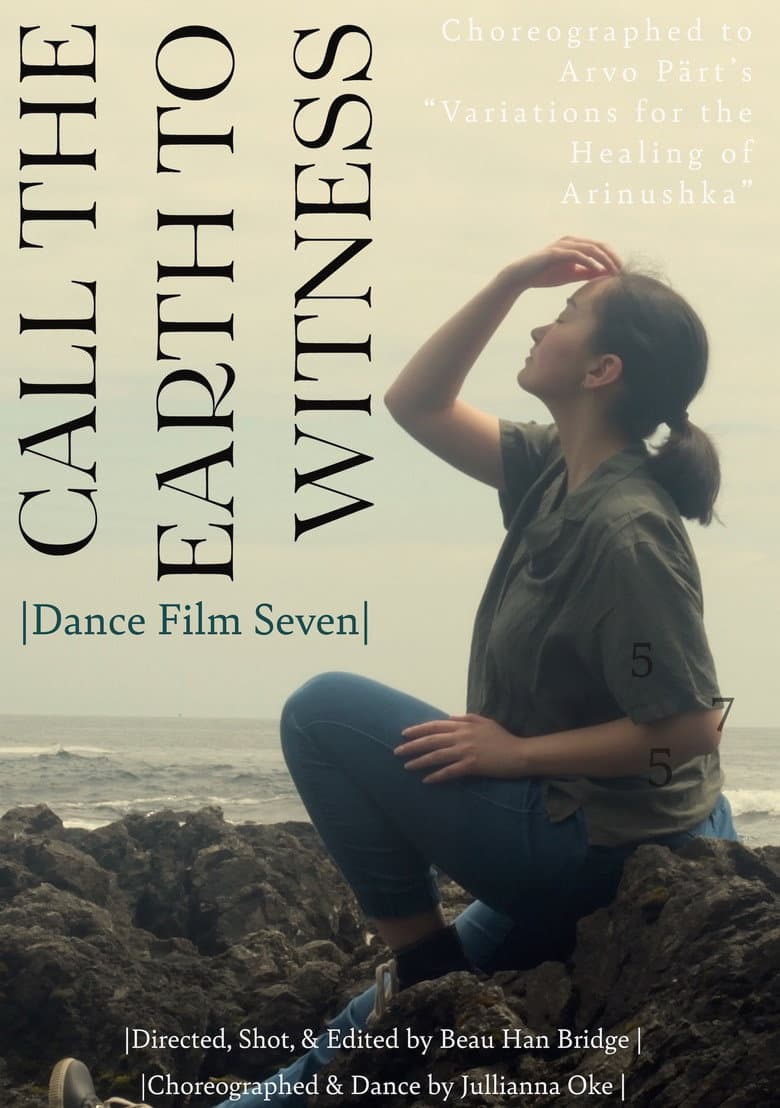 Call the Earth to Witness - Dance Film Seven poster
