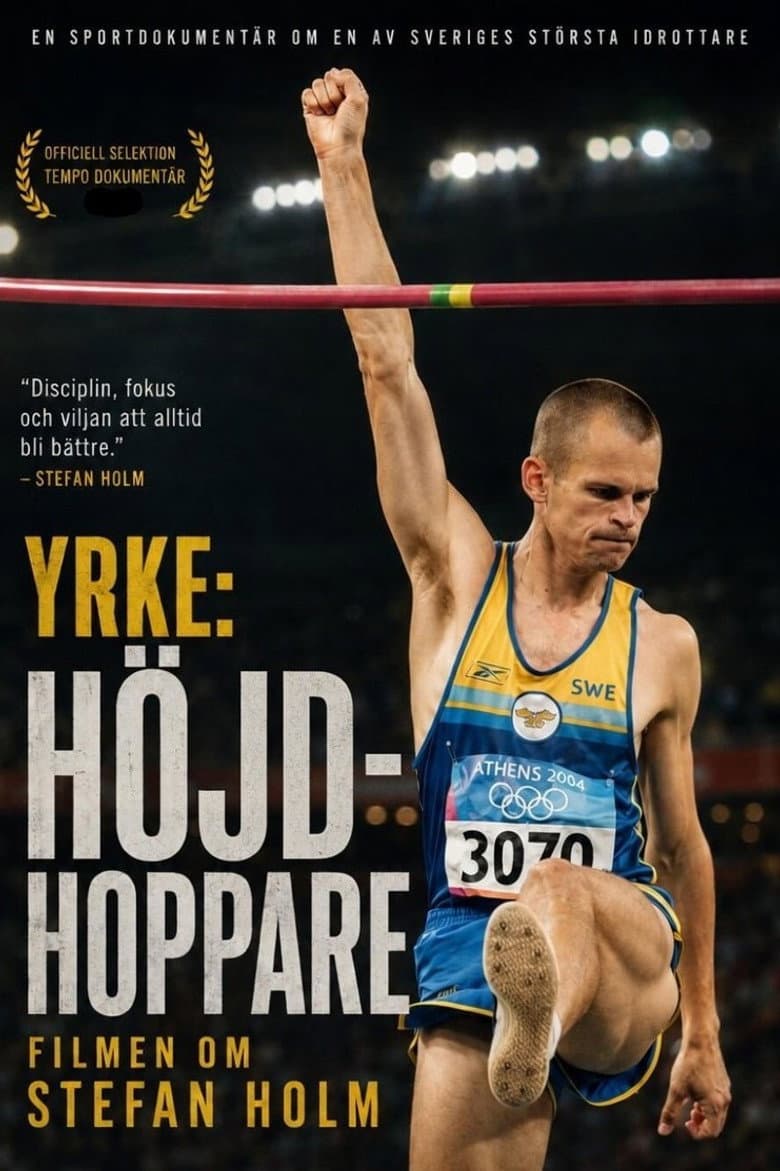 Yrke: Höjdhoppare - Filmen om Stefan Holm poster