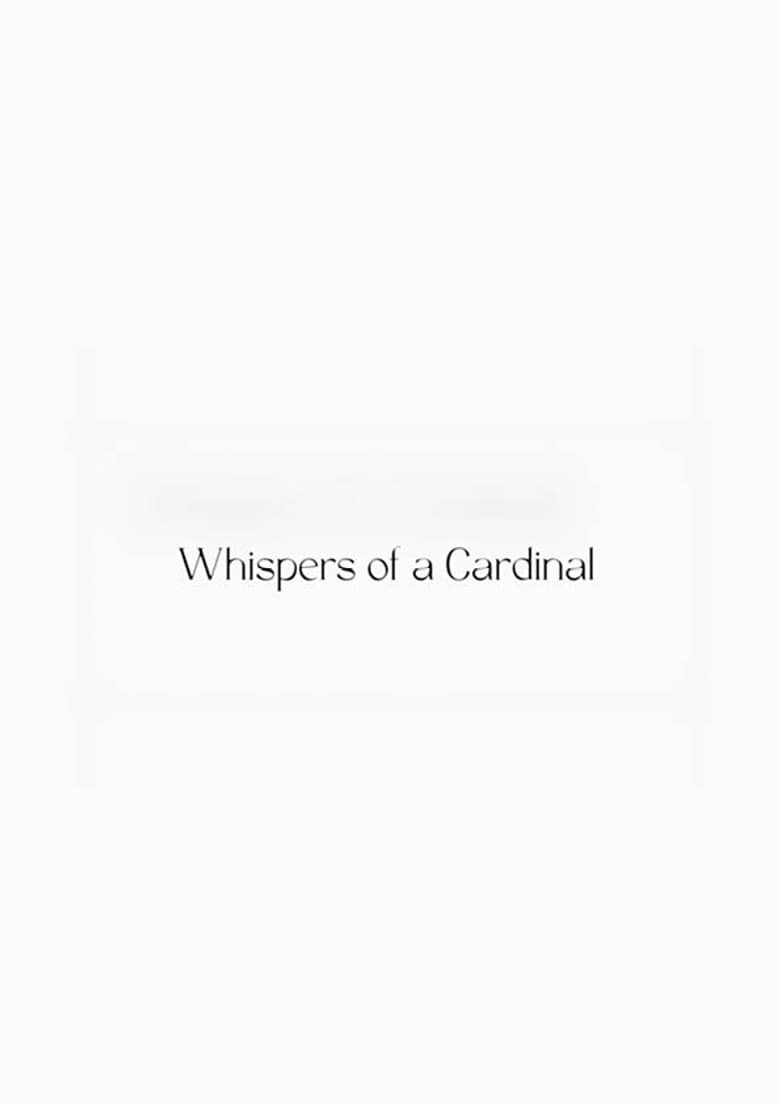 Whispers of a Cardinal poster