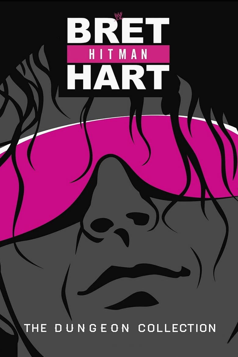 Bret Hart: The Dungeon Collection poster