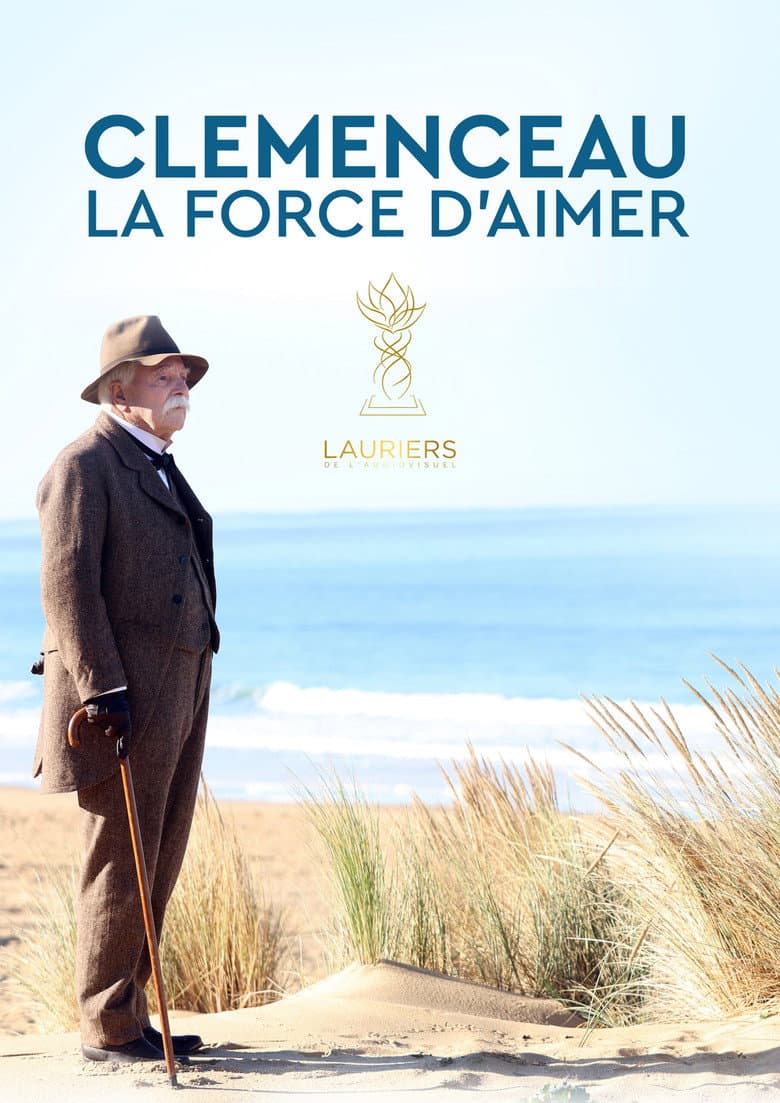 Clémenceau, la force d'aimer poster