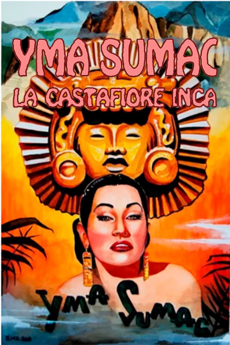 Yma Sumac: The Inca Castafiore poster