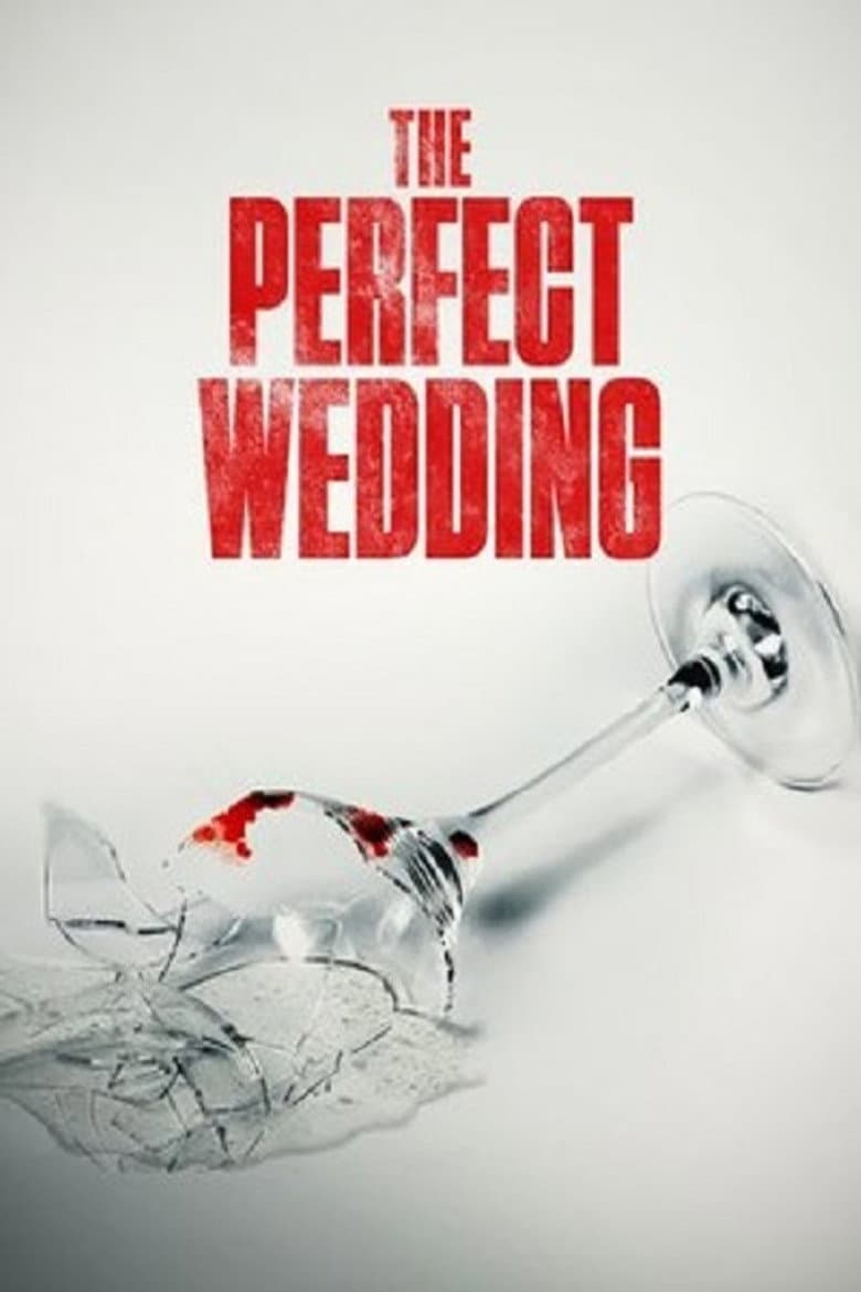 The Perfect Wedding poster
