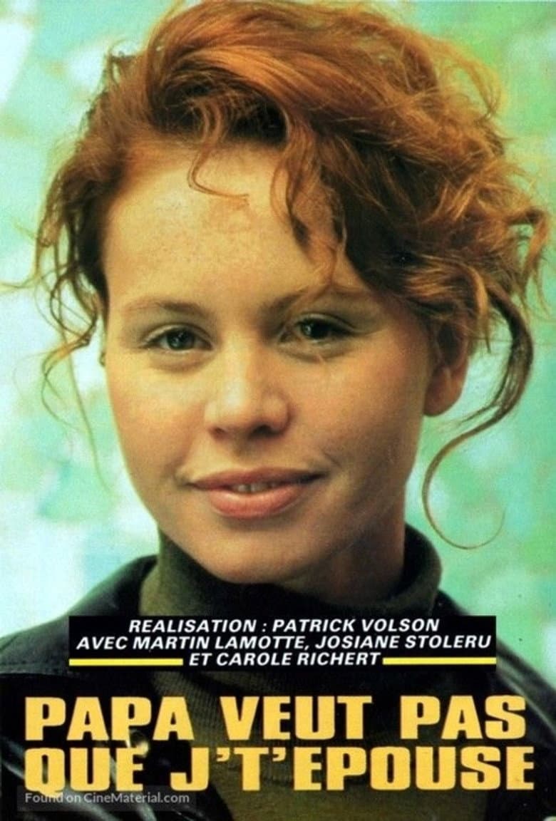 Papa veut pas que je t'épouse poster