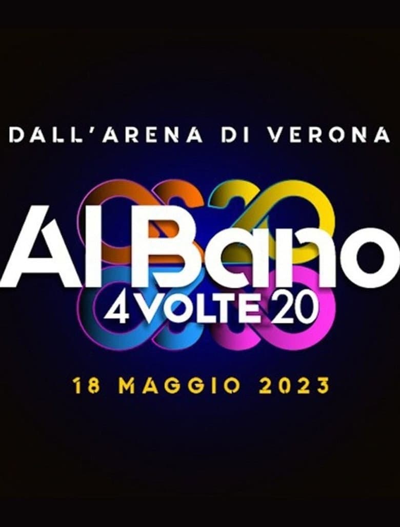 Al Bano - 4 Volte 20 poster
