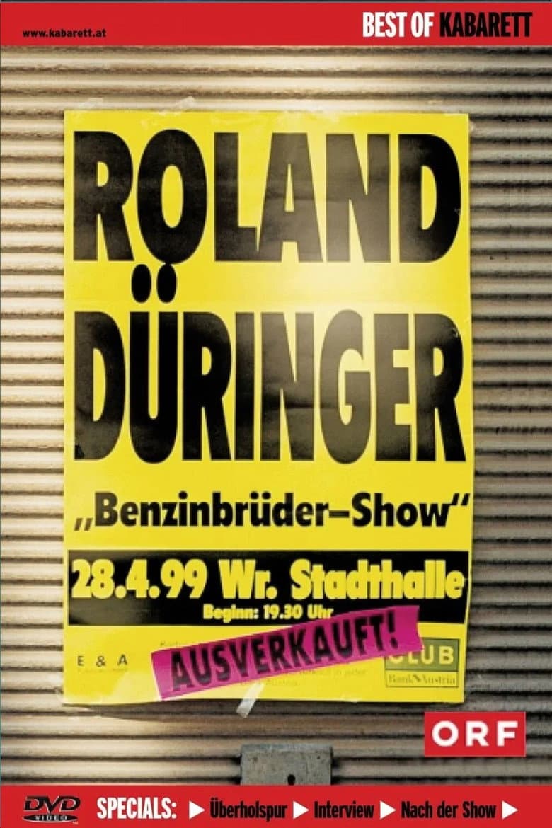 Roland Düringer: Benzinbrüder-Show poster