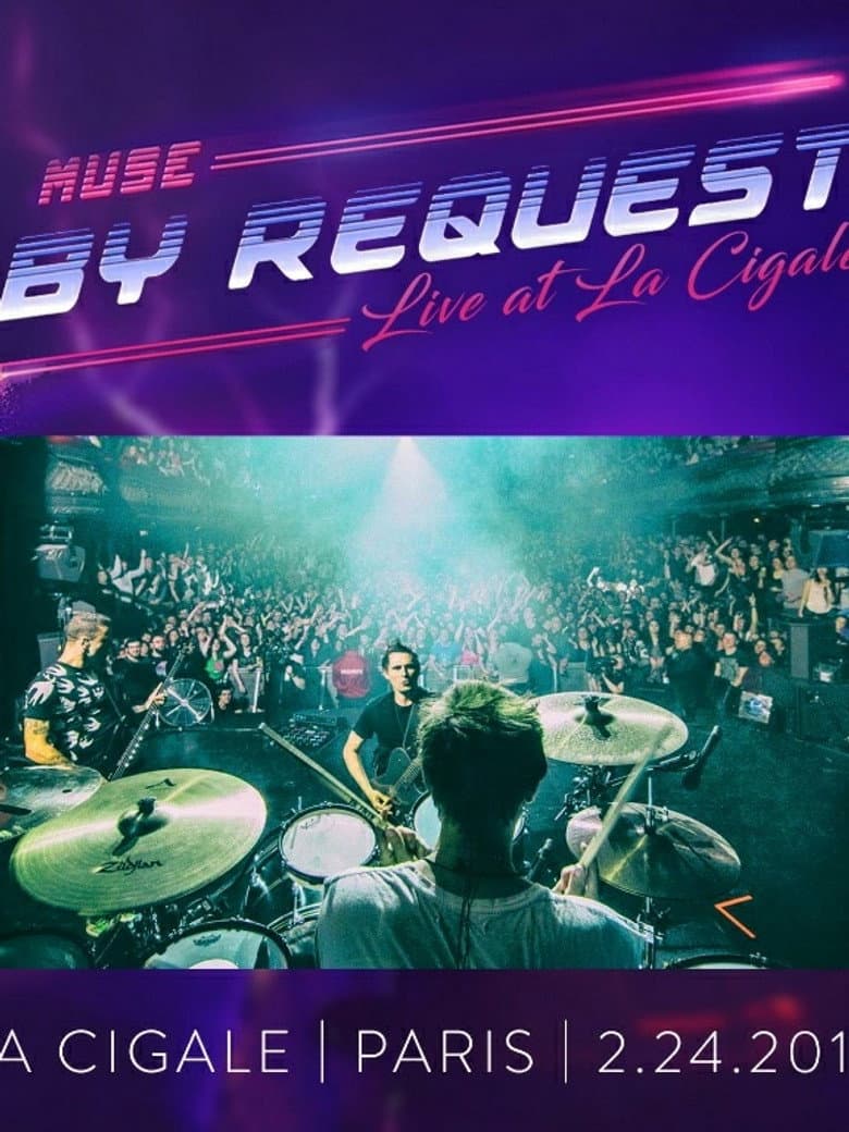 Muse: Live at La Cigale poster