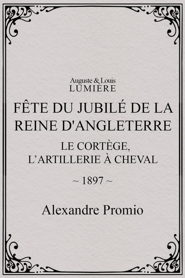 Fête du jubilé de la reine d'Angleterre : le cortège, l’artillerie à cheval poster