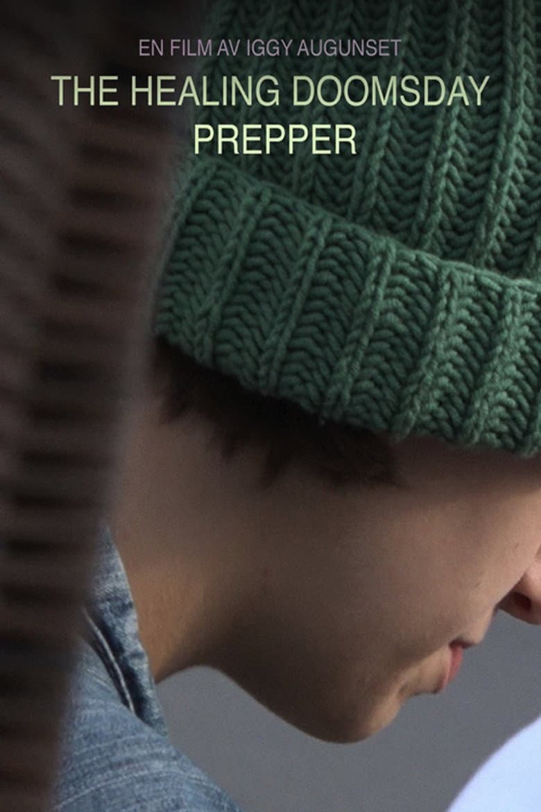 The Healing Doomsday Prepper poster